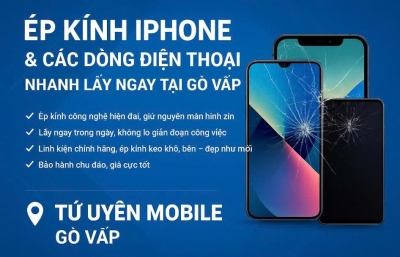 Ép kính iphone và các dòng điện thoại lấy ngay tại Gò Vấp | TP HCM